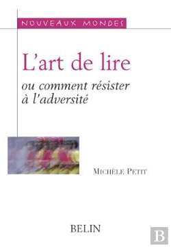 Bertrand.pt - L'Art De Lire ; Ou Comment Résister À L'Adversité