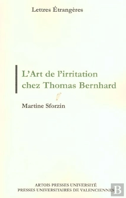 Bertrand.pt - L'Art De L'Irritation Chez Thomas Bernhard : Ars Moriendi, Modus Vivendi