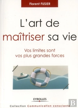Bertrand.pt - L'Art De Maitriser Sa Vie. Vos Limites Sont Vos Plus Grande S Forces.