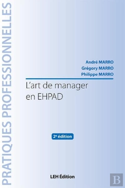 Bertrand.pt - L'Art De Manager En Ehpad (2e Édition)