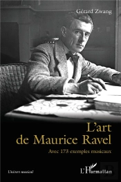 L'Art De Maurice Ravel Avec 173 Exemples Musicaux