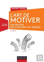 L'Art De Motiver (2e Édition)