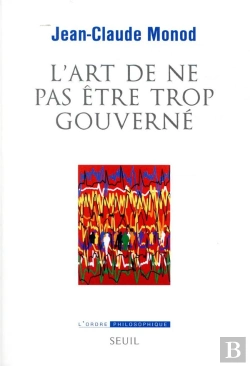 Bertrand.pt - L'Art De Ne Pas Être Trop Gouverné