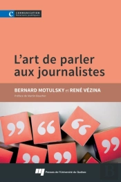 L'Art De Parler Aux Journalistes