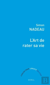 L'Art De Rater Sa Vie
