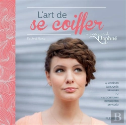 Bertrand.pt - L'Art De Se Coiffer ; Par Les Mercredis De Daphné