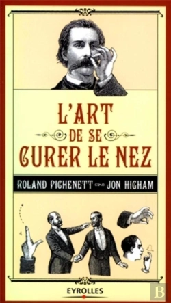 Bertrand.pt - L'Art De Se Curer Le Nez