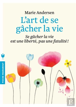 Bertrand.pt - L'Art De Se Gacher La Vie