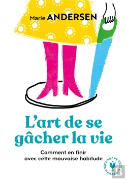Bertrand.pt - L'Art De Se Gacher La Vie