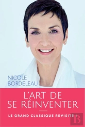 L'Art De Se Réinventer