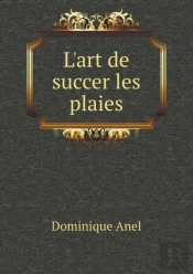 L'Art De Succer Les Plaies