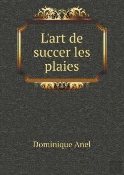 Bertrand.pt - L'Art De Succer Les Plaies
