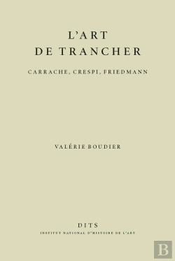 Bertrand.pt - L'Art De Trancher : Carrache, Crespi, Friedmann