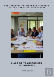 L'Art De Transformer Le Logiciel