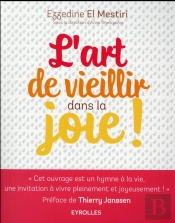 L'Art De Vieillir Dans La Joie