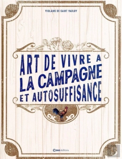 Bertrand.pt - L'Art De Vivre A La Campagne Et De L'Autosuffisance