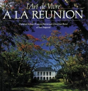 L'Art De Vivre À La Réunion