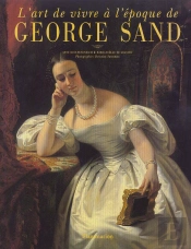 L'Art De Vivre Au Temps De George Sand