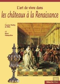 Bertrand.pt - L'Art De Vivre Dans Les Chateaux Renaissance