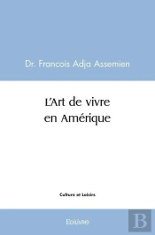 L'Art De Vivre En Amerique