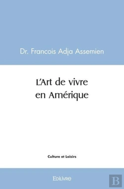 Bertrand.pt - L'Art De Vivre En Amerique