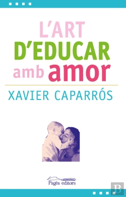 Bertrand.pt - L'Art D'Educar Amb Amor