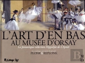 L'Art D'En-Bas Au Musee D'Orsay