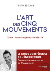 L'Art Des 5 Mouvements