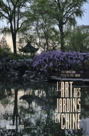 L'Art Des Jardins En Chine