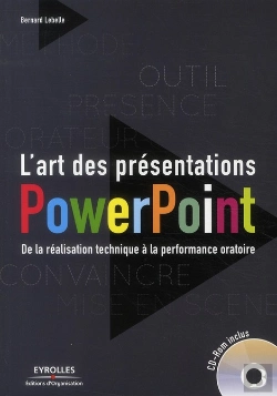 Bertrand.pt - L'Art Des Présentations Powerpoint ; De La Réalisation Technique À La Performance Oratoire