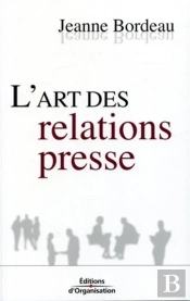 L'Art Des Relations Presse
