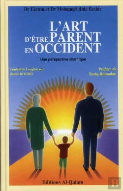Bertrand.pt - L'Art D'Être Parent En Occident ; Une Perspective Islamique
