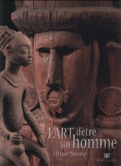 L'Art D'Être Un Homme ; Afrique Océanie