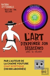 L'Art D'Exprimer Son Désaccord Sans Se Fâcher