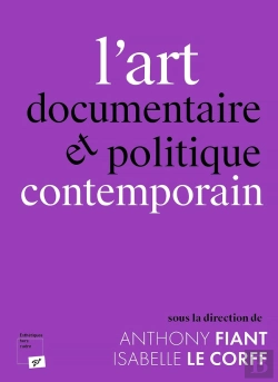 Bertrand.pt - L'Art Documentaire Et Politique Contemporain
