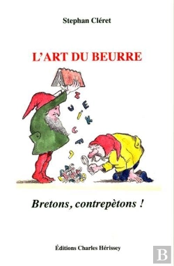 Bertrand.pt - L'Art Du Beurre - Bretons, Contrepetons !