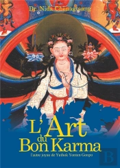 L'Art Du Bon Karma ; L'Autre Joyau De Yuthok Yonten Gonpo