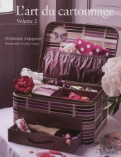 L'Art Du Cartonnage - Volume 2