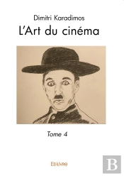 L'Art Du Cine Ma - Tome 4