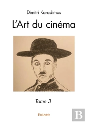 L'Art Du Cinéma - Tome 3