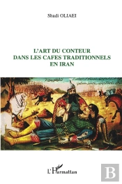 l'art du conteur dans les cafés traditionnels en Iran