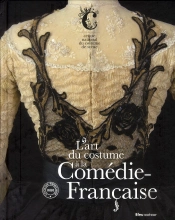 L'Art Du Costume A La Comedie Francaise