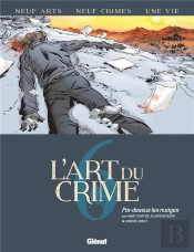 L'Art Du Crime Tome 6 : Par-Dessus Les Nuages
