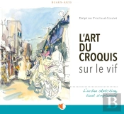 L'Art Du Croquis Sur Le Vif