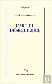 L'Art Du Déséquilibre