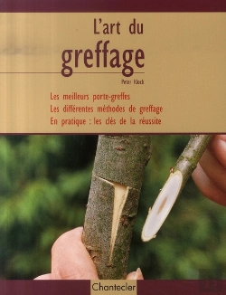 Bertrand.pt - L'Art Du Greffage