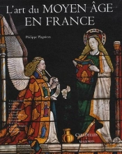 L'Art Du Moyen Age En France