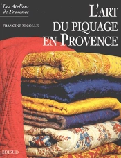 L'Art Du Piquage En Provence