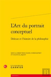 L'Art Du Portrait Conceptuel ; Deleuze Et L'Histoire De La Philosophie
