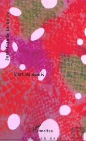 L'Art Du Semis